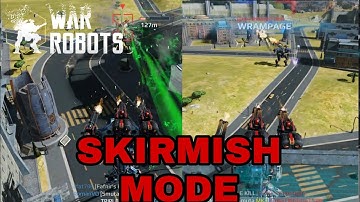 War Robots Skirmish Mode  2022