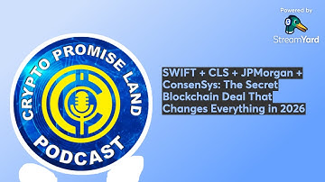 SWIFT + CLS + JPMorgan + ConsenSys: The Secret Blockchain Deal That Changes Everything in 2026