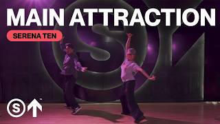 "Main Attraction" - Chloe, Timbaland | Serena Ten Choreography