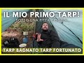Il mio primo tarp alla prova sotto una fitta pioggia!