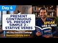 Day 4: Present continuous vs. Present simple 2 – Stative verbs | Raymond Murphy #LearnEnglish #ai