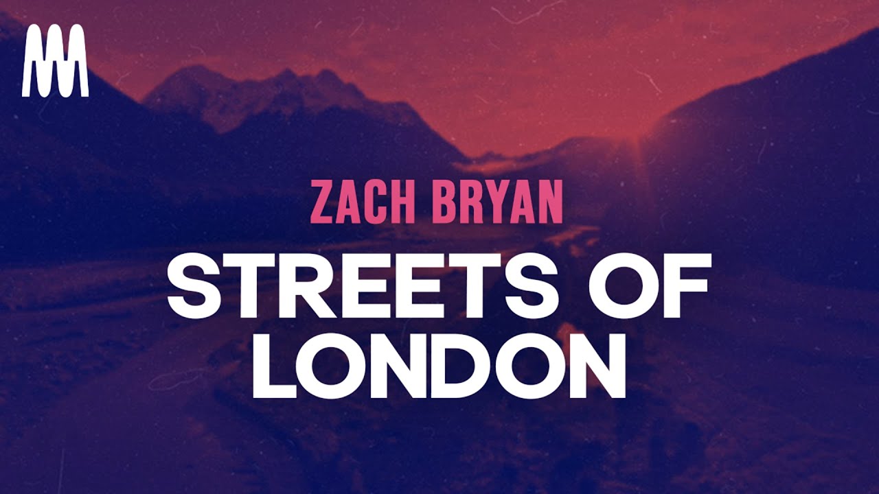 Zach Bryan - Streets of London (Letra/Lyrics)