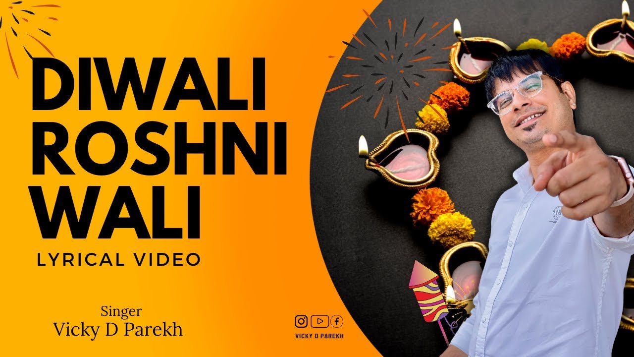 Diwali Roshani Wali  Latest SuperHit Diwali Song  Vicky D Parekh  Subh Deepawali