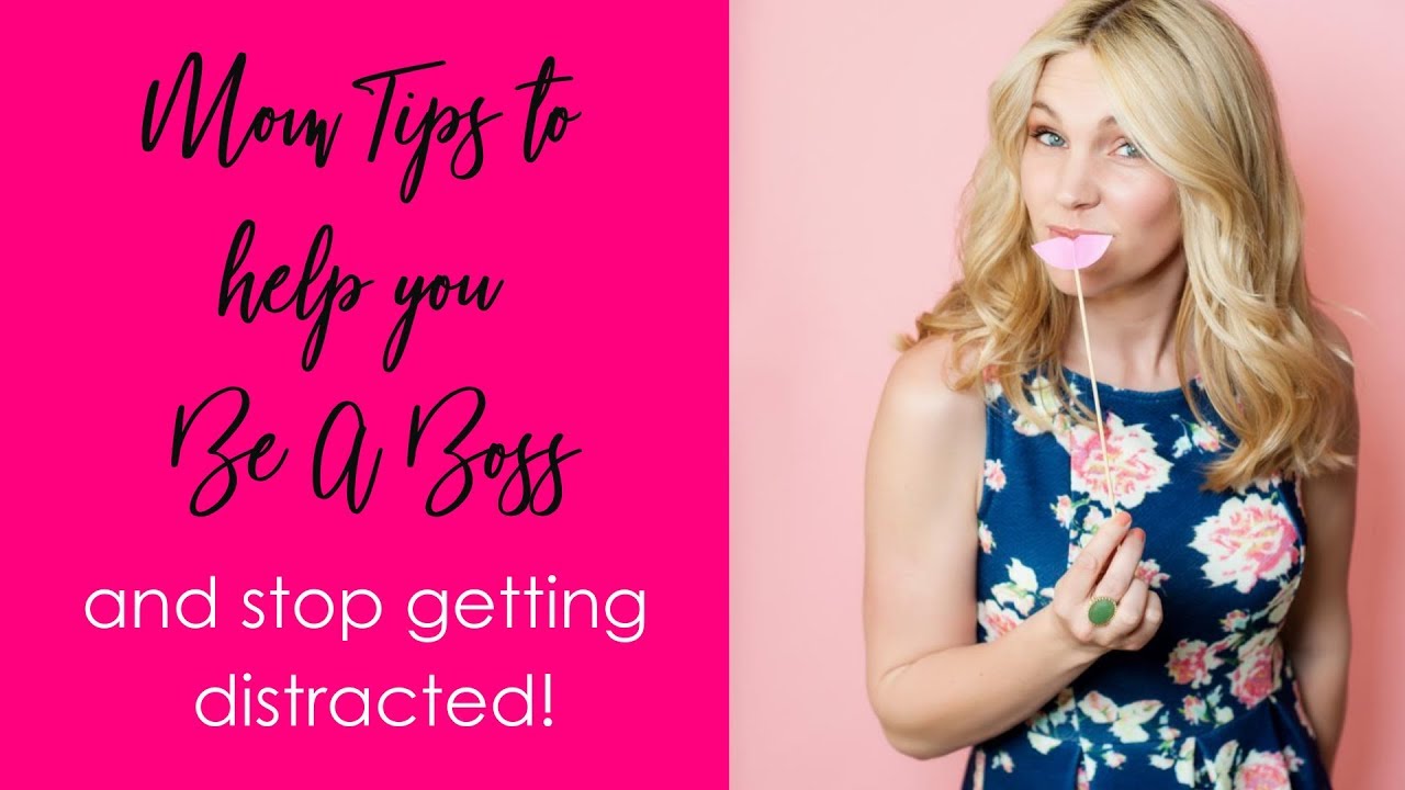 Work at Home Mom Tips to Help You Be a Boss (And Stop Getting ...