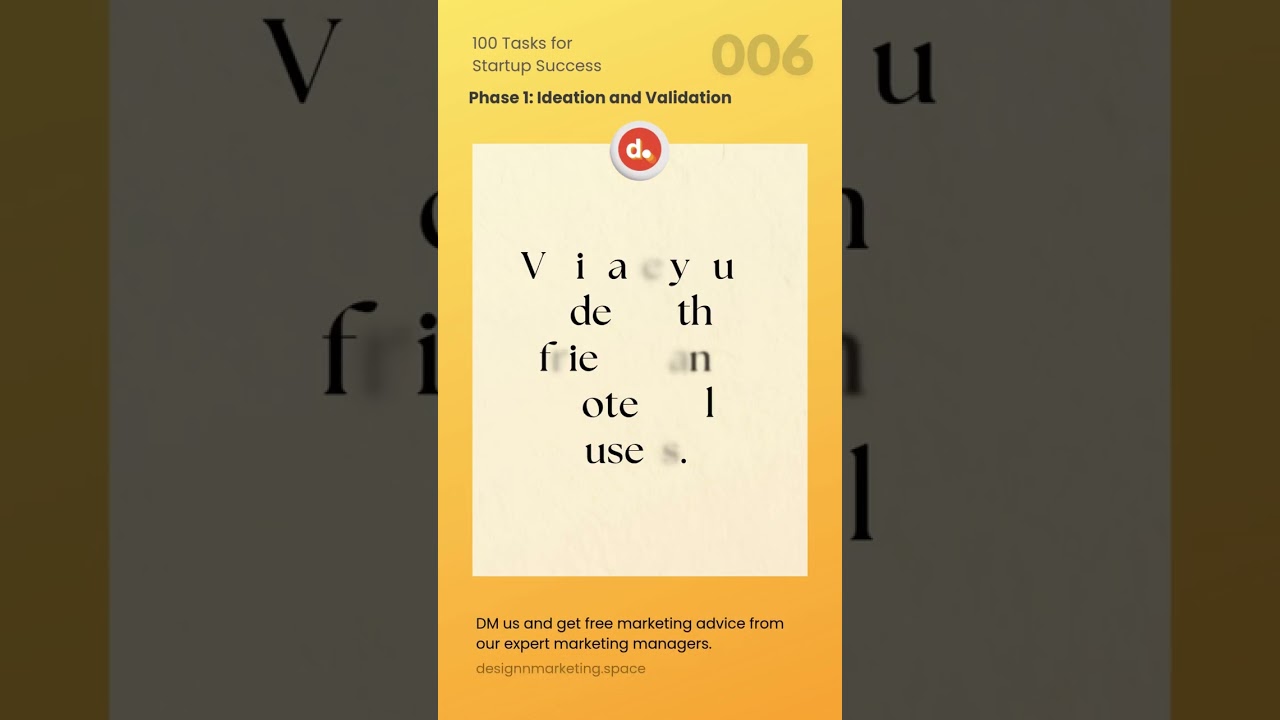 Validate Your Idea with Friends and Potential Users.