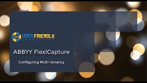 ABBYY FlexiCapture - Multi-tenancy