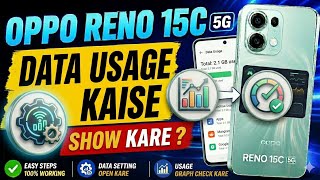 Oppo Reno 15C 5G me data usage kaise show Kare || how to show data usage on Oppo Reno 15C 5G ||