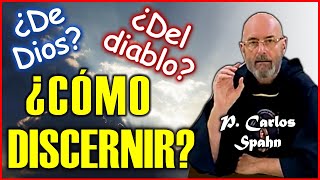 💥 APRENDAMOS A DISTINGUIR - P. Carlos Spahn