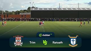 Trim vs Ratoath | Meath SFC Round 2 | 21/08/26