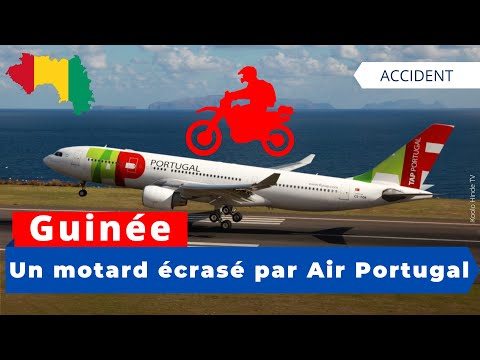 Guinée: Un motard écrasé par Air Portugal à l'aéroport de Conakry