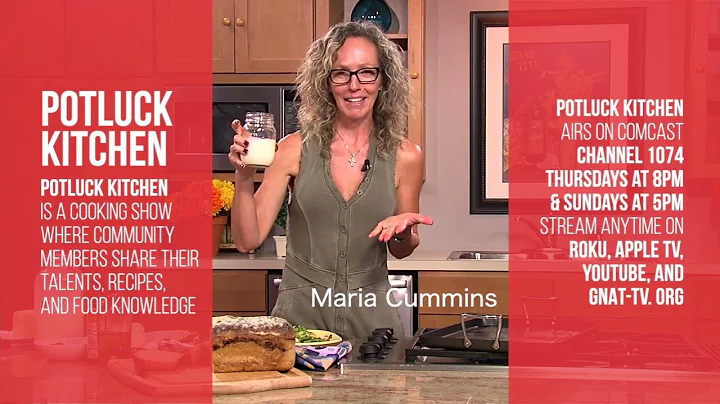 Video Announcement  Potluck Kitchen: Maria Cummins