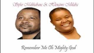 Remember Me Almighty God - Hlendiwe Mhlaba and Sipho Makhabane