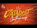 Catalyst Gathering