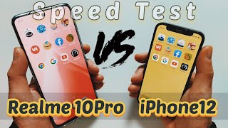 Realme 10 Pro v iPhone 12 Speed Test