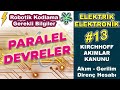 Paralel Devreler | Kirşof Akımlar Kanunu