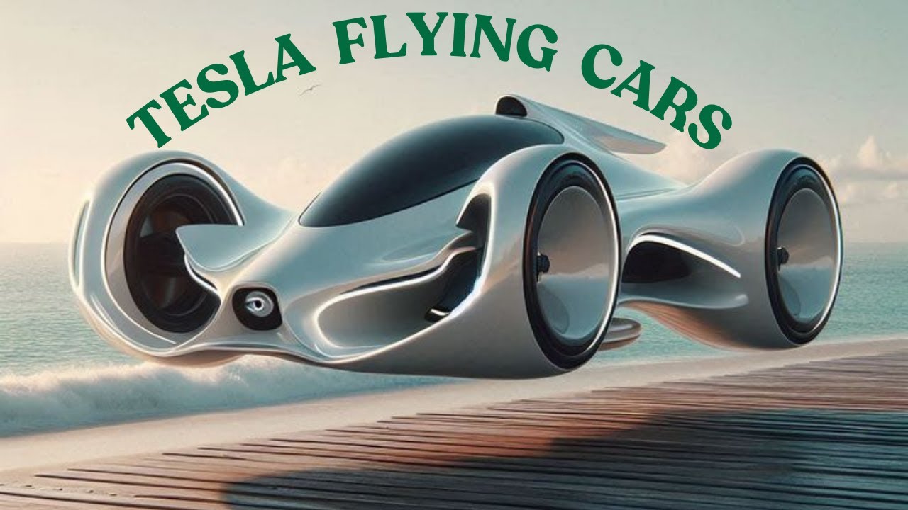 "Tesla Flying Cars in 2025: Revolution or Hype?"