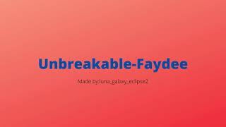 Faydee Unbreakable Ft Miraclelyrics