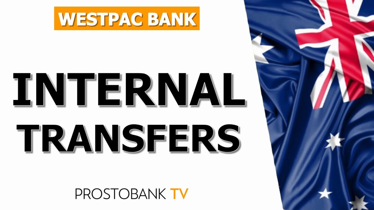 How to Transfer Money Instantly Between Westpac Accounts