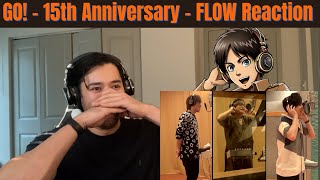 FLOW - GO! 15th Anniversary Version Reaction