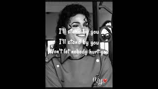 Michael Jackson - I'll Stand By You #shorts