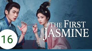 The first jasmine episode 16 | with eng sub 🌟 #chenglei #bailu #Moli