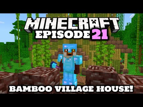 Building A Bamboo House & Getting Ancient Debris! - Minecraft Survival Let's Play Episode 21