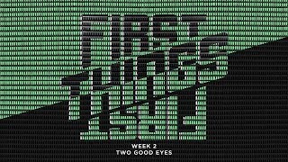 Two Good Eyes - Week 2 (Message Only)