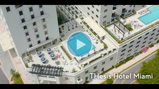 Travel Responsibly | THesis Hotel Miami