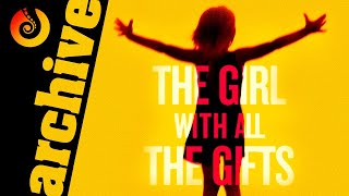 THE GIRL WITH ALL THE GIFTS - A Book About Man-Eating Children