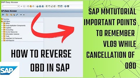 How to Reverse OBD in SAP II Reversal of OBD in SAP II SAP T Code VL09 II Outbound Delivery Cancel I
