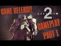 Destiny 2 - GAME RELEASE, OPENING CUTSCENES, AND GAMEPLAY!!!