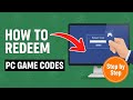 HOW TO REDEEM GIFT CODES FOR PC GAMES STEP BY STEP GUIDE 2025 HOW TO REDEEM GIFT CODES FOR PC GAMES STEP BY STEP GUIDE 2025