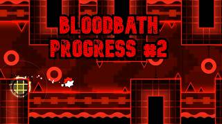 Bloodbath Progress 2 (level in 3 runs!)