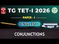 TG TET 2026 - PAPER - I | English - Conjunctions | T-SAT