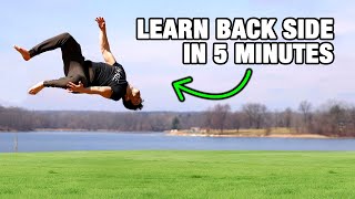 Learn How to Backflip Side In 5 Minutes - Less Scary Back flip On Ground Tutorial