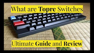 What are Topre Switches