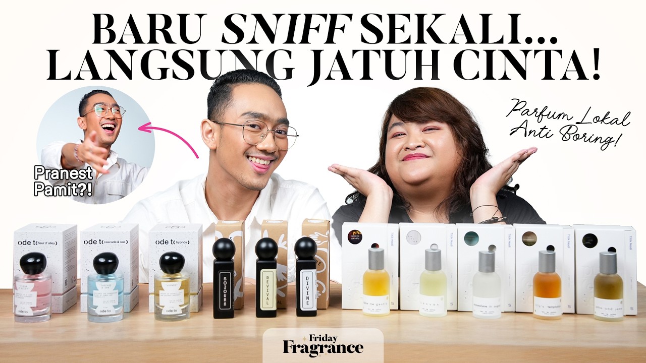 Titik Nadi, Ode To, Mars: Parfum Lokal Terbaru Buat Kamu yang Anti Wangi Boring