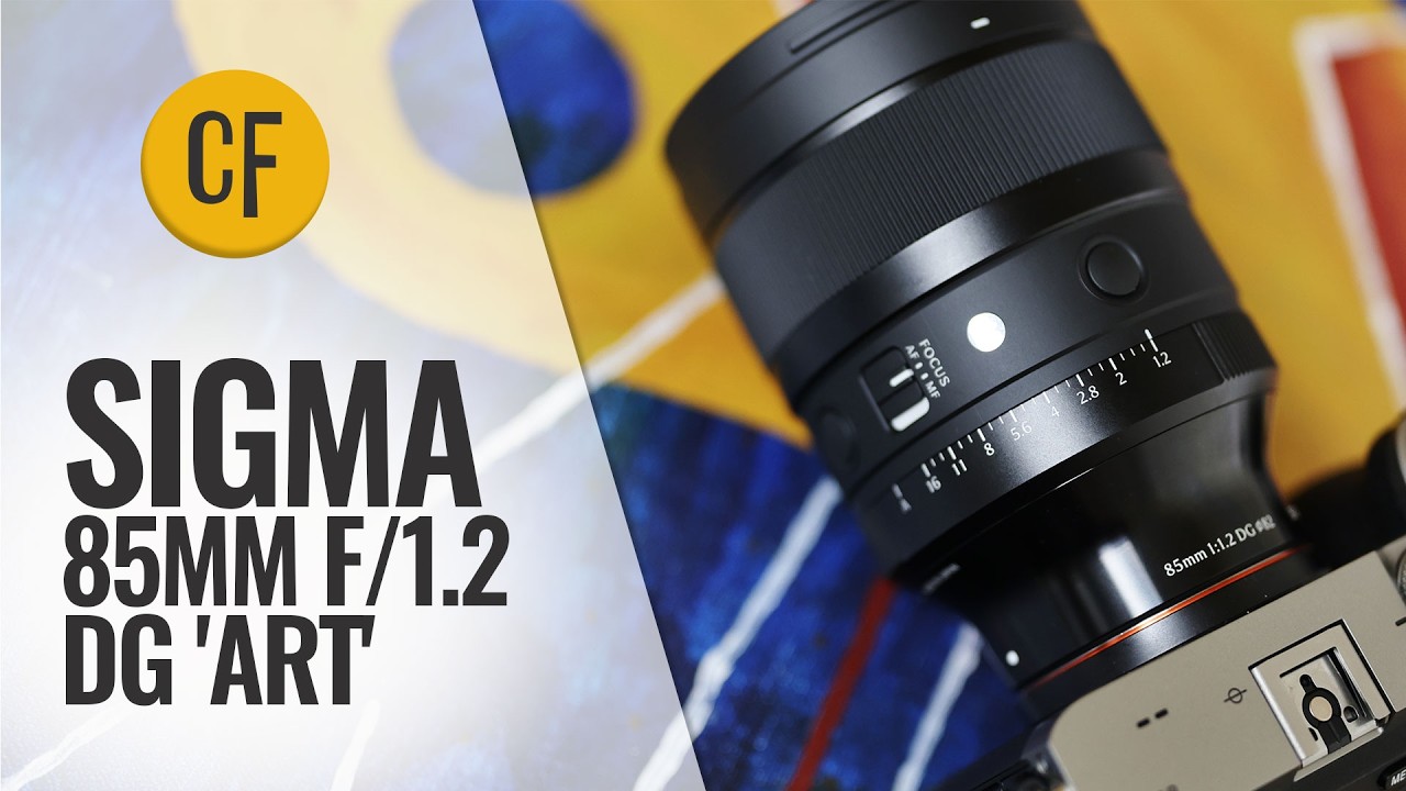 Sigma 85mm f/1.2 Art Review by Christopher Frost