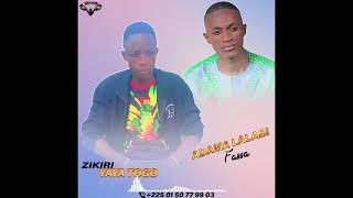 Zikiri Yaya Togo  adama Lalabyfassa