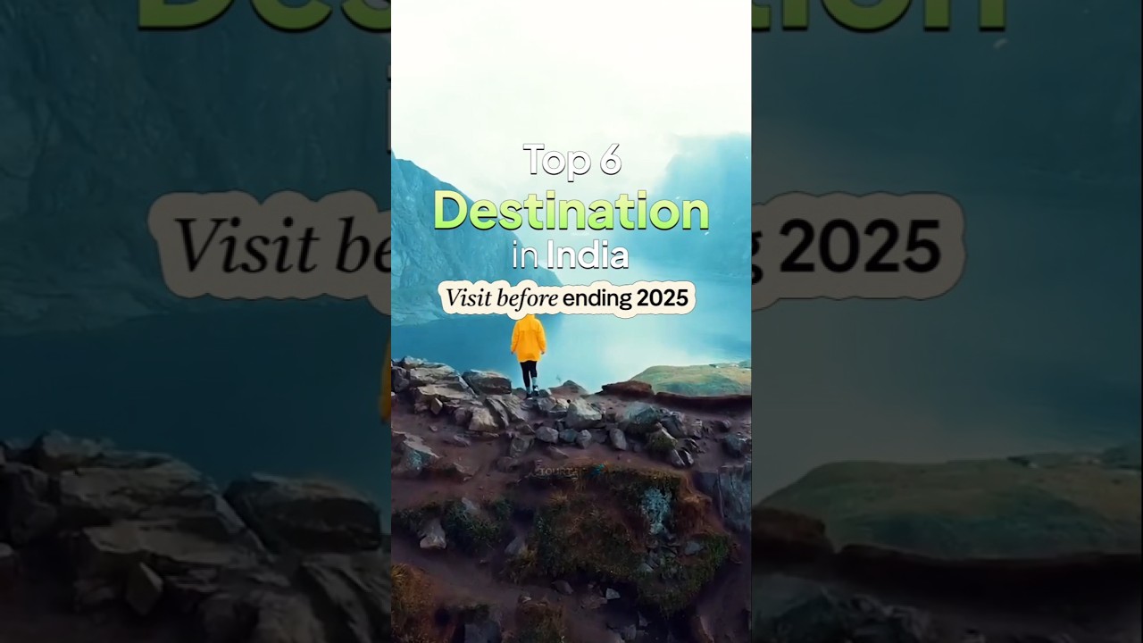 Top 6 Must-Visit Destinations in India 2025 | Travel Bucket List