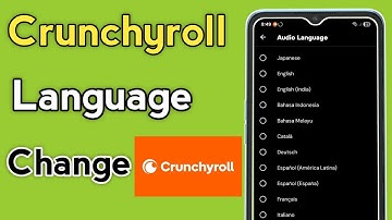 How to change language in crunchyroll - Full Guide