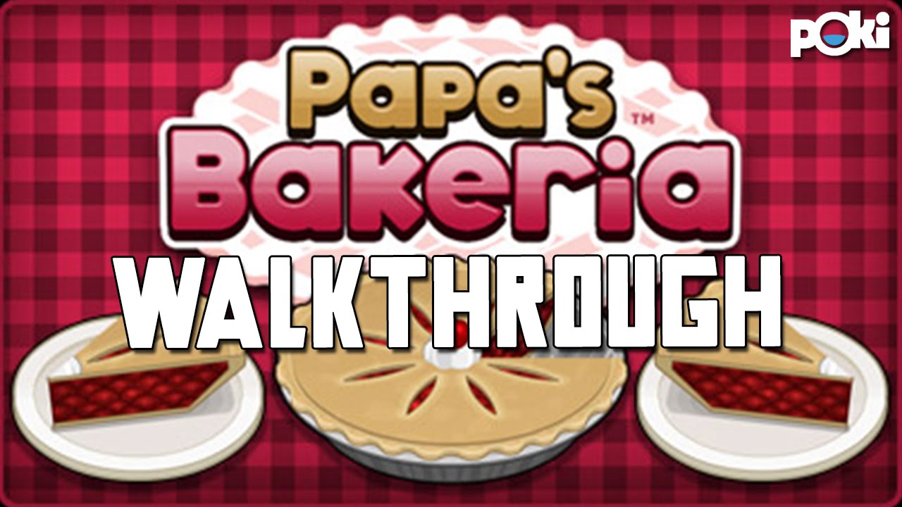 Baking Pie's! Papa's Bakeria Poki Walkthrough! 