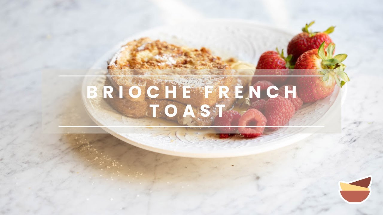 Brioche French Toast For One YouTube