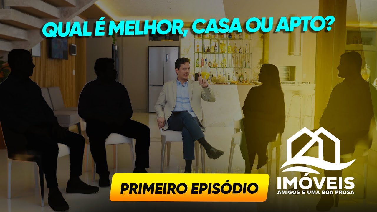 #1 - QUAL É MELHOR, CASA OU APARTAMENTO?