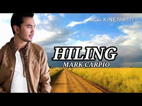 Mark Carpio-Hiling (lyric)2020 hugot song
