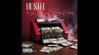 RAH B "HUSTLE" (FEAT. YOUNG DOLPH)