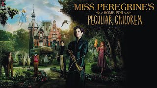 Miss Peregrine's Home for Peculiar Children (2016) Full Movie || Eva Green ||  Review & Facts