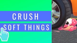 Crush Soft Things | iOS / Android Mobile Gameplay screenshot 1