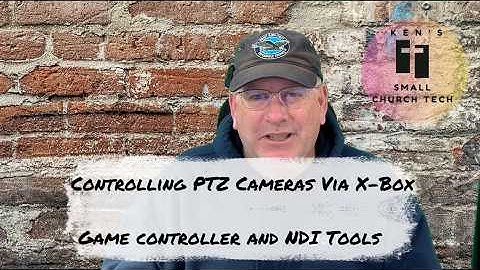 Controlling PTZ cameras using NDI Tools and X Box game Controller
