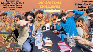 Dip Shit Dab Challenge 